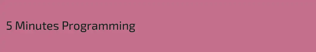 5 Minutes Programming